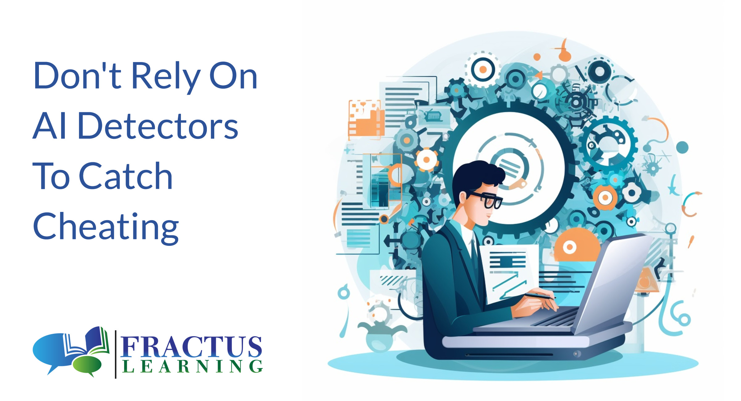 Ai Detectors aren't reliable enough to accuse a student of cheating - so here's what you need to do instead.