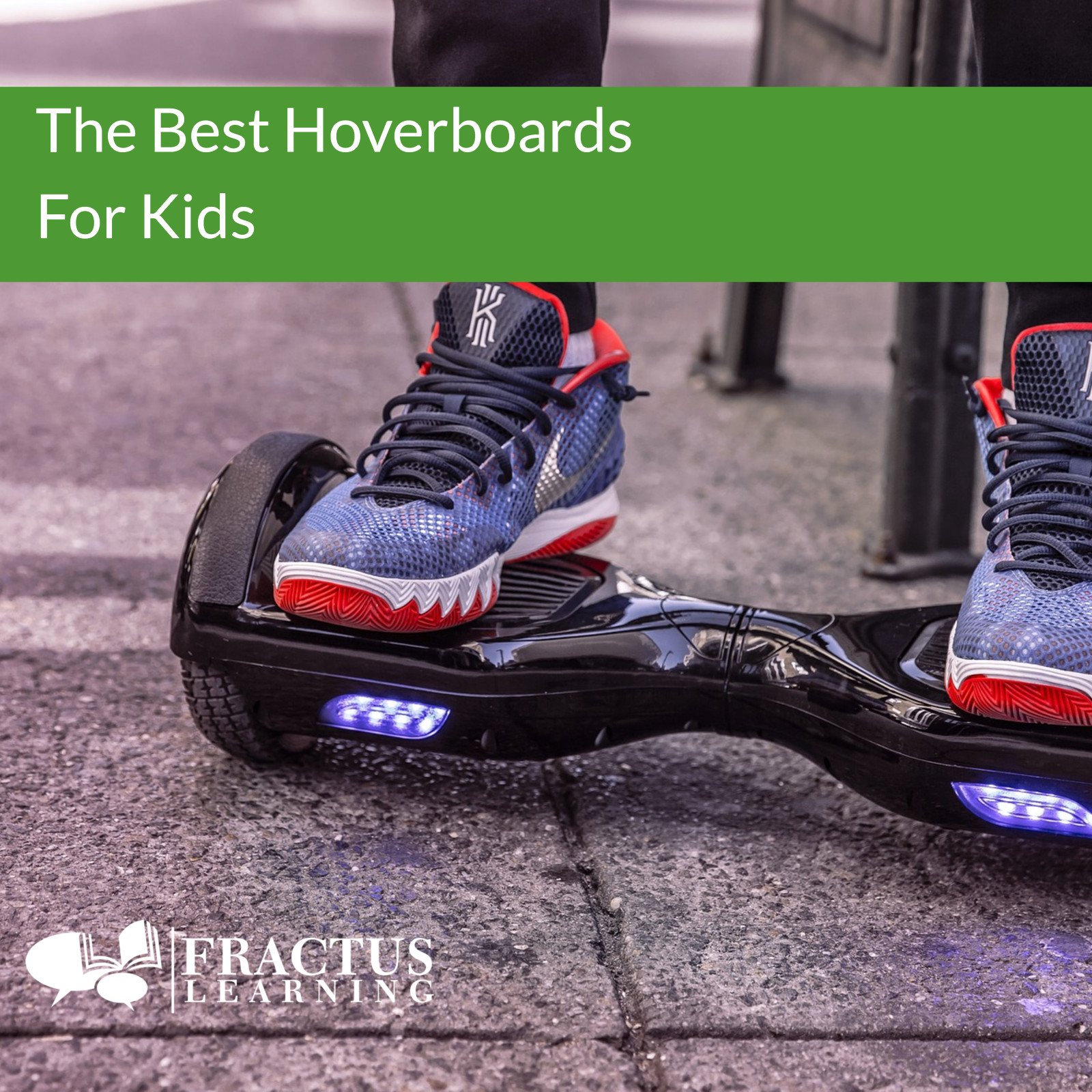 best hoverboards teens