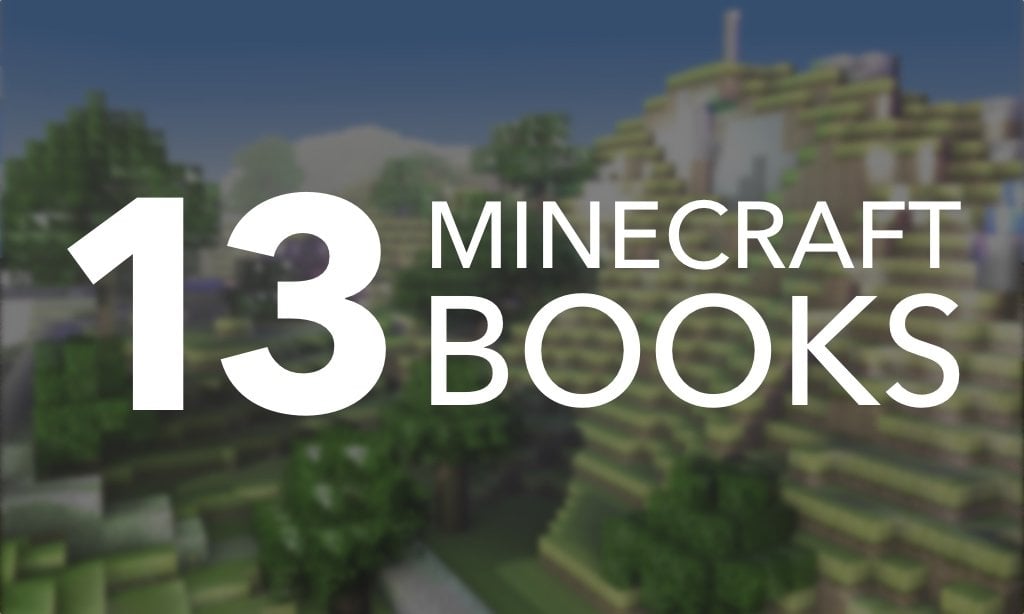 13 of the Best Minecraft Books for Kids
