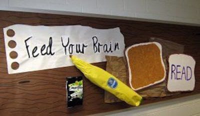 Feed Your Brain Read Unique Bulletin Board Idea for the library