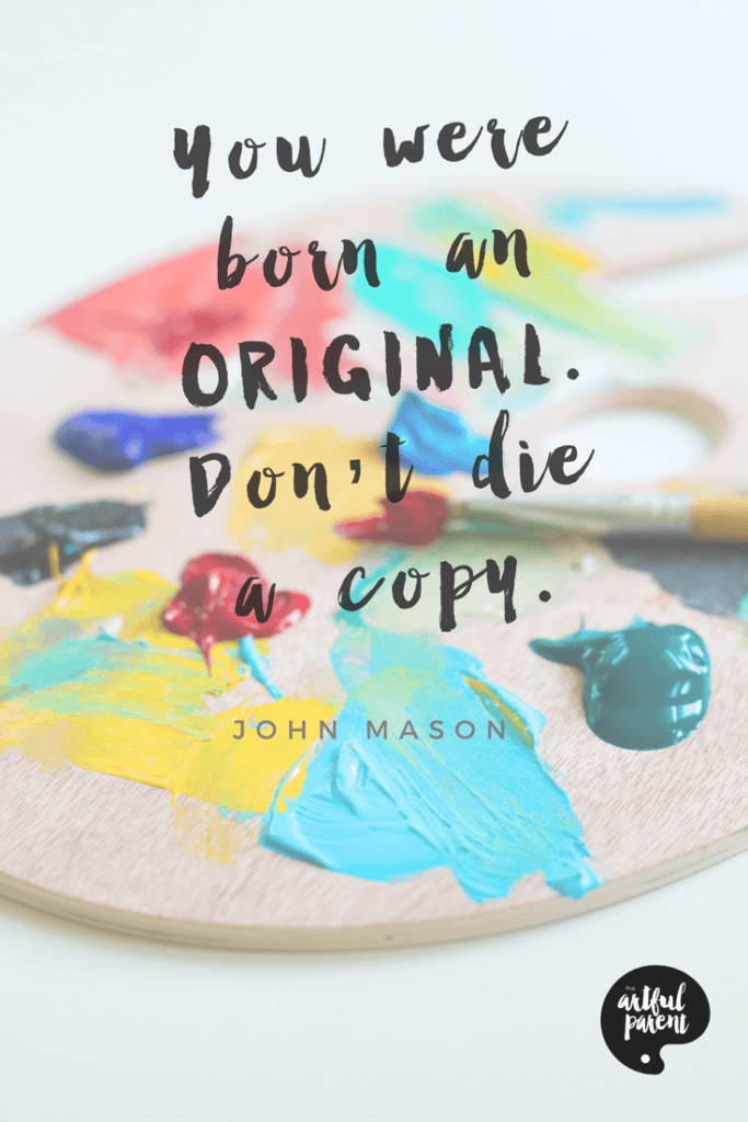 you were born an original don't live a copy